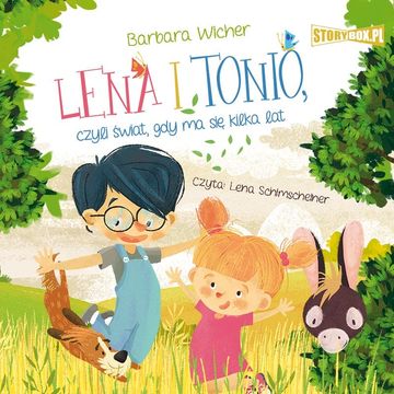 Lena i Tonio, czyli świat, gdy ma się kilka lat audiobook, Barbara Wicher