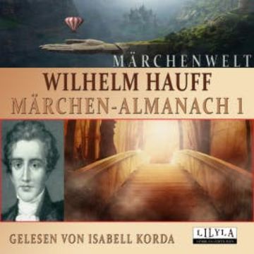Märchen-Almanach 1 audiobook, Wilhelm Hauff