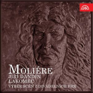 Moliére: Jiří Dandin, Lakomec. Výběr scén z divadelních her, Jean Baptiste Poquelin, Jean Baptiste Poquelin (Molière)