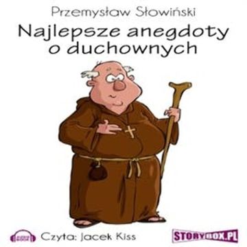 Najlepsze anegdoty o duchownych, Przemysław Słowiński