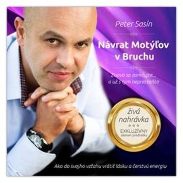 Návrat Motýľov v Bruchu, Peter Sasín