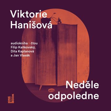 Neděle odpoledne audiobook, Viktorie Hanišová