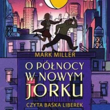 O północy w Nowym Jorku, Mark Miller
