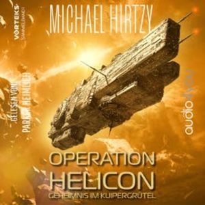 Operation Helicon - VorTeks Sammelband 1, Michael Hirtzy