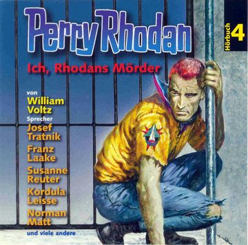 Ich, Rhodans Mörder (Perry Rhodan Hörspiel 04) audiobook, William Voltz