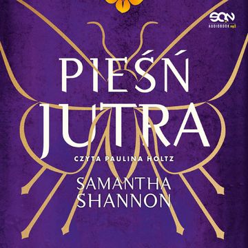 Pieśń jutra. Czas żniw. Tom 3 audiobook, Samantha Shannon