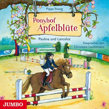 Ponyhof Apfelblüte 2. Paulina und Lancelot audiobook, Pippa Young