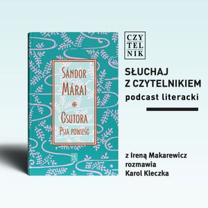 Sándor Márai - Csutora. Psia powieść, zespół autorów