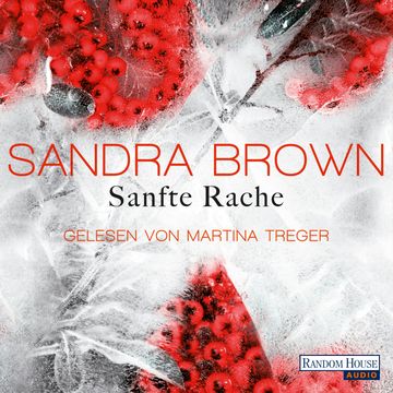 Sanfte Rache audiobook, Sandra Brown