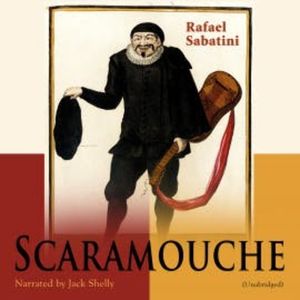 Scaramouche, Rafael Sabatini