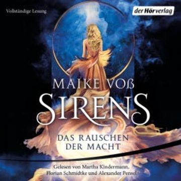 Sirens – Das Rauschen der Macht audiobook, Maike Voß