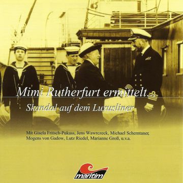 Skandal auf dem Luxusliner (Mimi Rutherfurt ermittelt... 3) audiobook, Gabriele Brinkmann