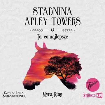 Stadnina Apley Towers. Tom 5. To, co najlepsze audiobook, Myra King