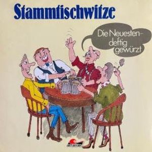 Stammtischwitze, Folge 1: Die Neuesten - deftig gewürzt, Berti Bierernst