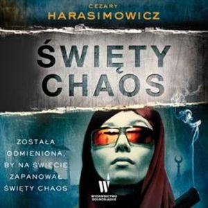 Święty Chaos, Cezary Harasimowicz