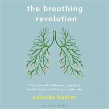 The Breathing Revolution audiobook, Yolanda Barker