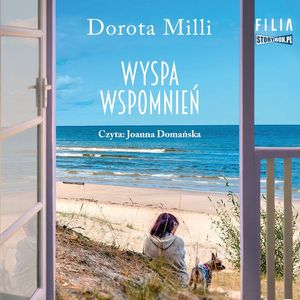 Wyspa wspomnień, Dorota Milli