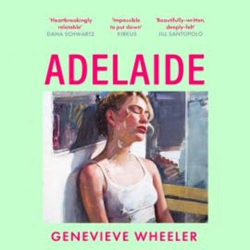 Adelaide audiobook, Genevieve Wheeler