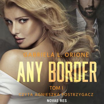 Any border Tom I audiobook, Gabriela L. Orione