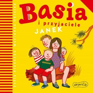 Basia i przyjaciele. Janek, Zofia Stanecka