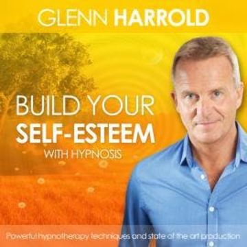 Build Your Self-Esteem audiobook, Glenn Harrold