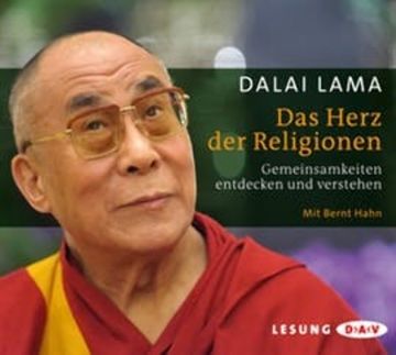 Das Herz der Religionen audiobook, Dalai Lama