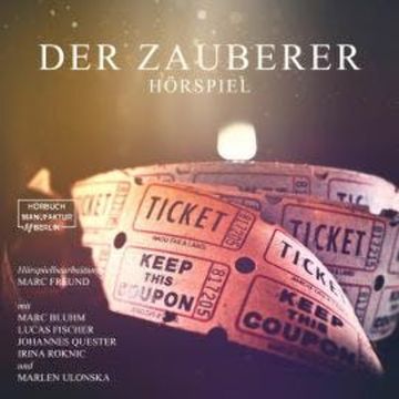 Der Zauberer (ungekürzt) audiobook, Anna Scheinfrei