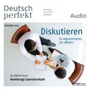 Deutsch lernen Audio - Diskutieren, Spotlight Verlag
