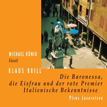 Die Baronessa, die Eisfrau und der rote Premier audiobook, Klaus Brill