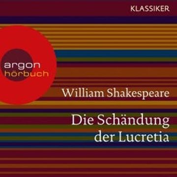 Die Schändung der Lucretia audiobook, William Shakespeare