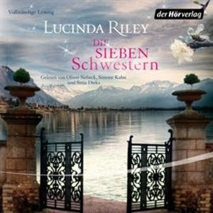 Die sieben Schwestern (Teil 1), Lucinda Riley