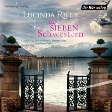 Die sieben Schwestern (Teil 1) audiobook, Lucinda Riley