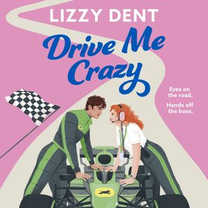 Drive Me Crazy, Lizzy Dent