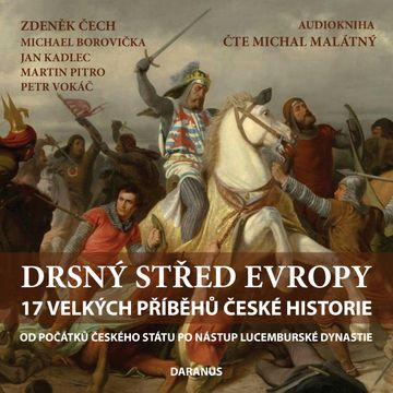 Drsný střed Evropy audiobook, Jan Kadlec, Martin Pitro, Michael Borovička, Petr Vokáč, Zdeněk Čech