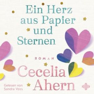 Ein Herz aus Papier und Sternen, Cecelia Ahern