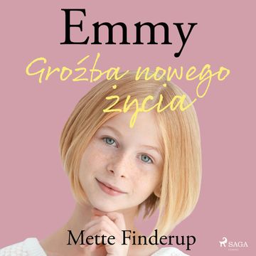 Groźba nowego życia Emmy. Tom 1 audiobook, Mette Finderup