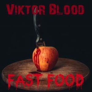 Fast Food, Viktor Blood