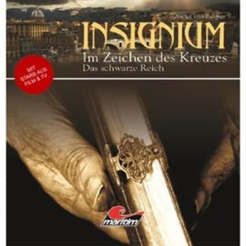 Das schwarze Reich (Insignium - Im Zeichen des Kreuzes 3) audiobook, Ascan von Bargen