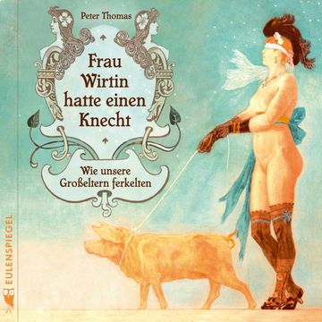 Frau Wirtin hatte einen Knecht audiobook, Peter Thomas