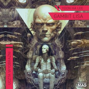 Gambit lisa, Yoon Ha Lee