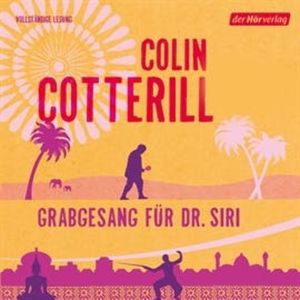 Grabgesang für Dr. Siri (Dr. Siri 7), Colin Cotterill