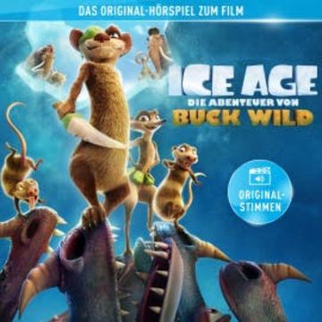 Ice Age - Die Abenteuer von Buck Wild audiobook, N.N.