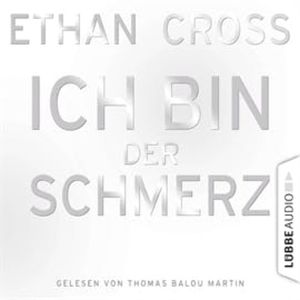 Ich bin der Schmerz (Francis Ackerman junior 3), Ethan Cross