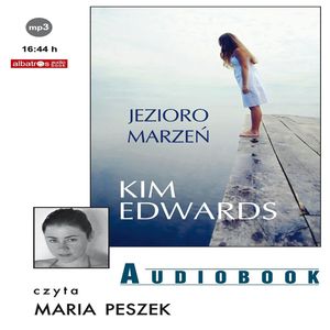 Jezioro marzeń, Kim Edwards