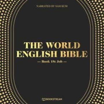 Job - The World English Bible, Book 18 (Unabridged) audiobook, various authors