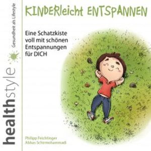 KINDERleicht ENTSPANNEN, Philipp Feichtinger