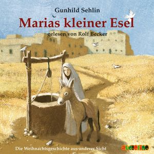 Marias kleiner Esel, Gunhild Sehlin