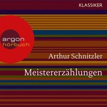 Meistererzählungen audiobook, Arthur Schnitzler