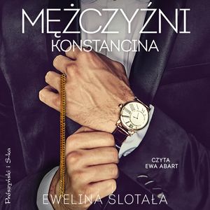 Mężczyźni Konstancina, Ewelina Ślotała
