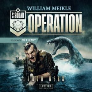 OPERATION LOCH NESS, William Meikle